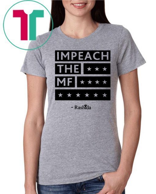 Rashida Impeach the MF Tlaib Classic T-Shirt