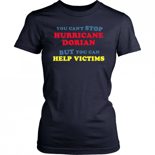 Help People Hurricane Dorian 2019 Motivational T-Shirt