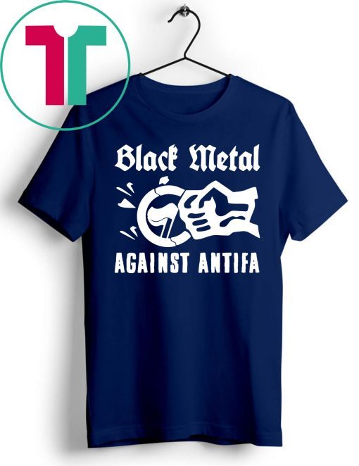 Black Metal Against Antifa Shirt