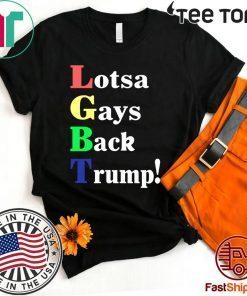 Lgbt Lotsa Gays Back Trump Pete Gomez Shirt - Offcial Tee