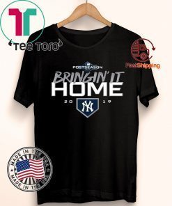 Bringin' It Home 2019 - New York Yankees Classic T-Shirt