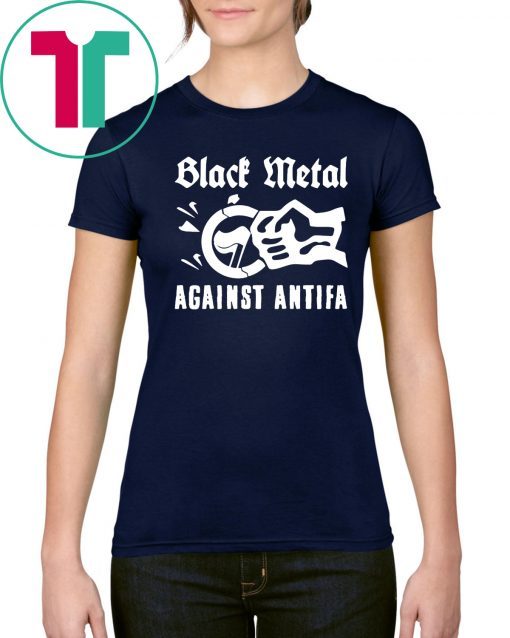 Black Metal Against Antifa Shirt