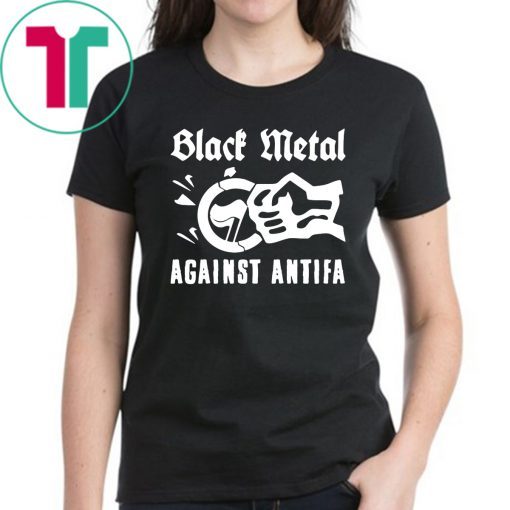 Black Metal Against Antifa Shirt