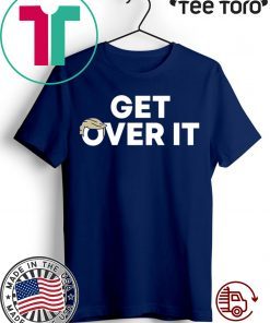 Get Over It Trump tshirt