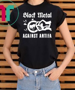 Offcial Black Metal Against Antifa T-Shirt