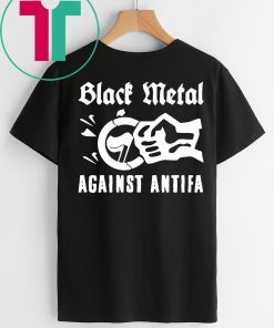 Black Metal Against Antifa Shirt