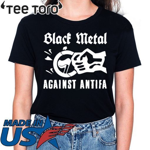 Black Metal Against Antifa Shirt