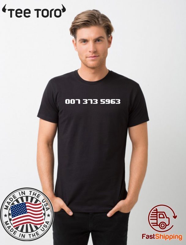 007 373 5963 t shirt