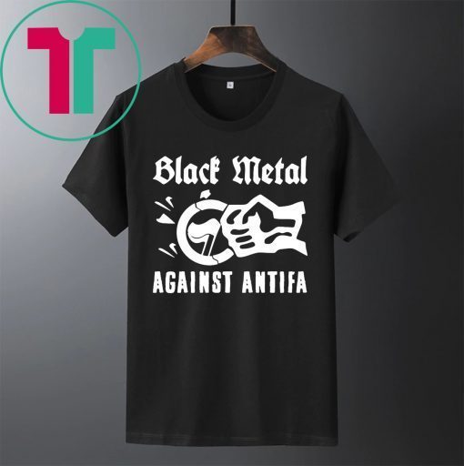 Offcial Black Metal Against Antifa T-Shirt