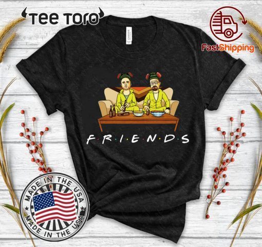 Breaking Bad Walter And Jesse Friends Tv Show Tee Shirt