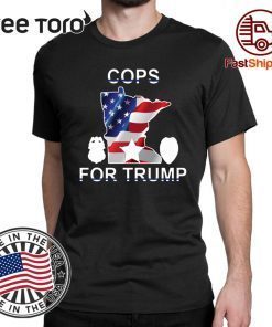 BUY HOW CAN I BUY A COPS FOR TRUMP T-SHIRT