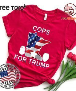 Cops For Trump T-Shirts Minneapokis