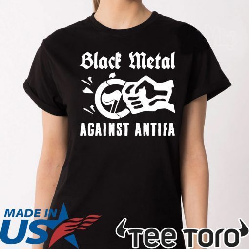 Black Metal Against Antifa Shirt