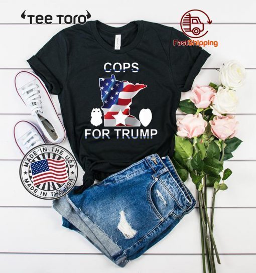Cops For Trump Minnesota 2020 T-Shirt