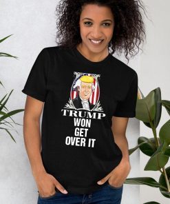 Get Over It Donald Trump Won Campaign Quid Pro Quo Admission Shirt