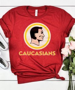 Caucasians Redskins Classic T-Shirt