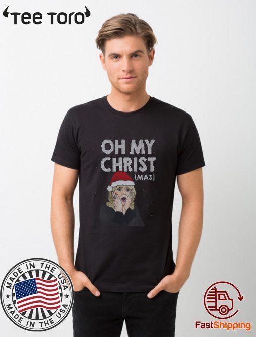 Oh My Christ Funny Ugly Christmas 2020 T-Shirt