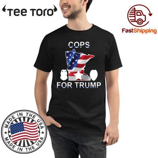 Cops for Trump in 2020 Shirt gift for a Police Officer Tee