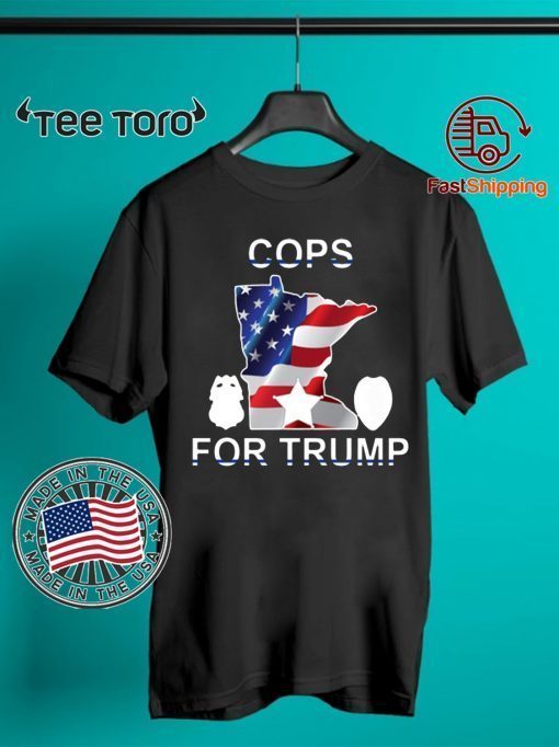 Cops For Trump Minneapolis T-Shirt Minnesota