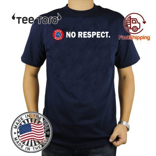Original UEFA Mafia No Respect Shirt