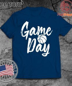 Game Day Happy Day Basketball Lovely Gift T-Shirt