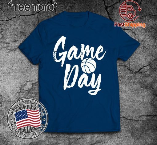 Game Day Happy Day Basketball Lovely Gift T-Shirt