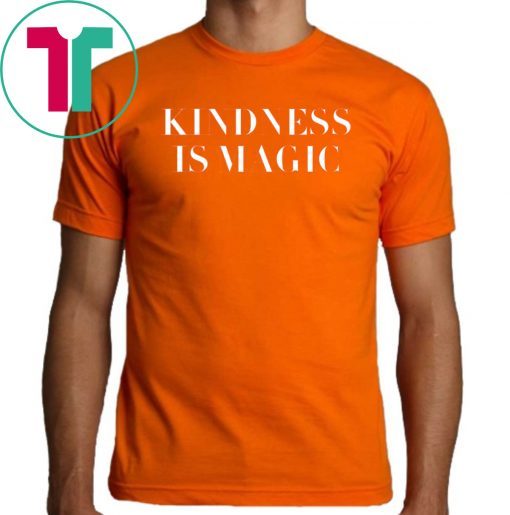 Kindness is magic T-Shirt
