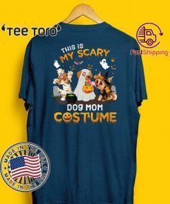 This Is My Scary Dog Mom Costume T-shirt Dog Lover Halloween Tee
