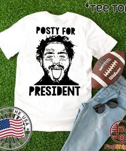 Post Malone Posty For President Shirts