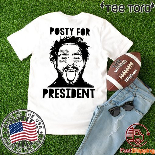 Post Malone Posty For President Shirts