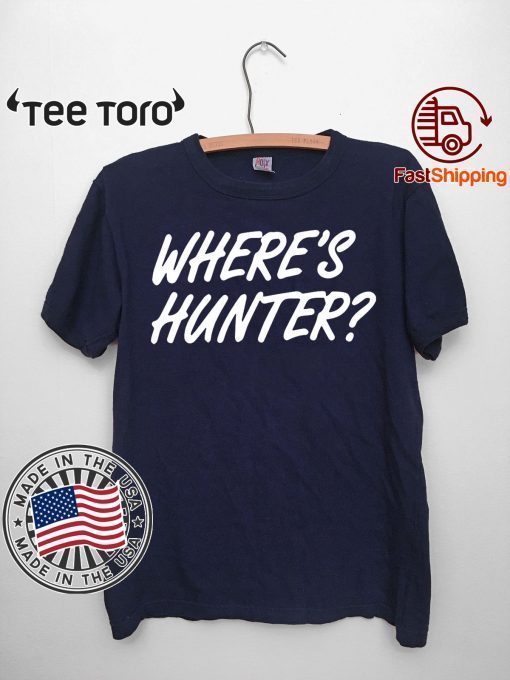 Trump 2020 Where's Hunter T-Shirt