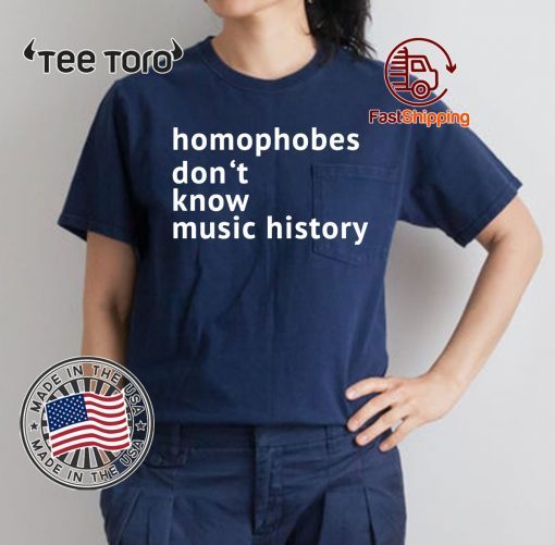 Homophobes Don’t Music History Offcial T-Shirt