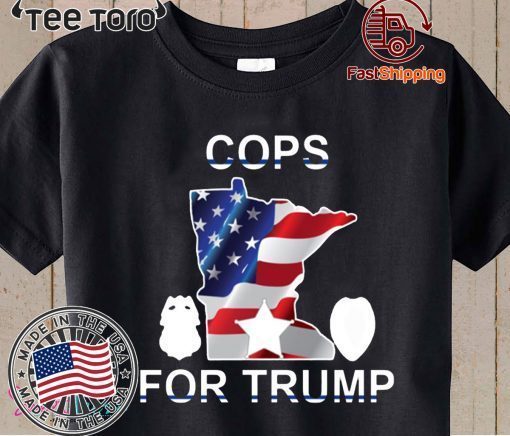 Cops For Trump T-Shirts Minneapokis
