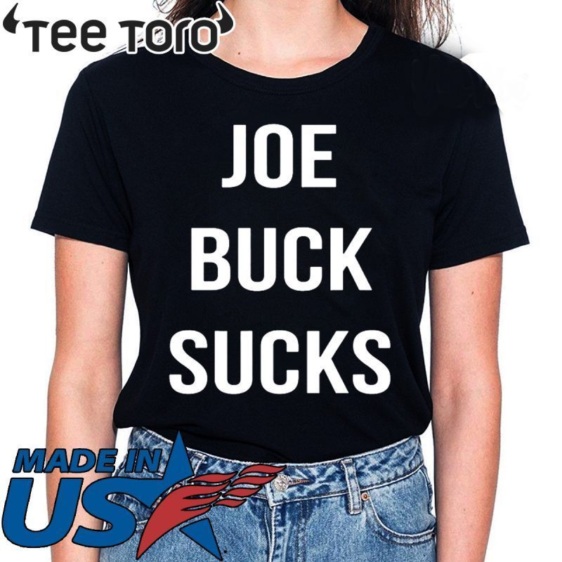 joe buck sucks t shirt