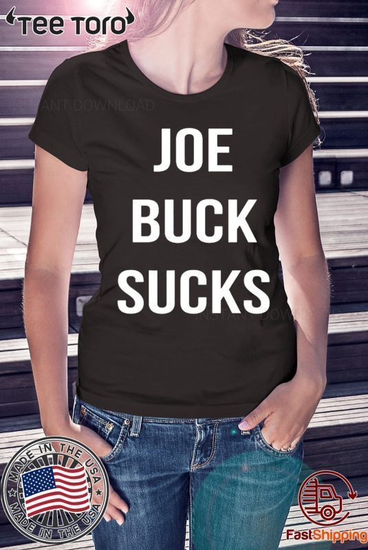 joe buck sucks t shirt