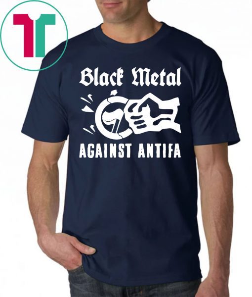 Offcial Black Metal Against Antifa T-Shirt