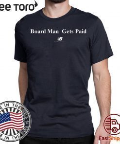Kawhi Leonard Board Man Gets Paid Unisex T-Shirt