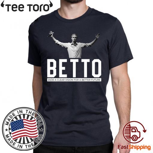 Beto 2020 A Clear Vision For A Better Future 2020 T-Shirt