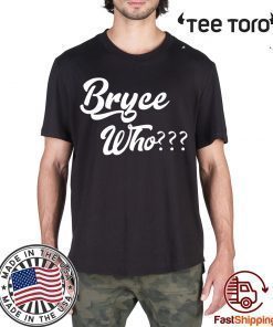 Bryce Who Classic T-Shirt