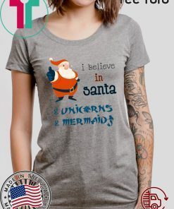 Believe In Santa Unicorn Mermaid Christmas Shirt - Offcial Tee