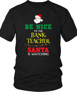 Be Nice To Band Teacher Christmas Shirt