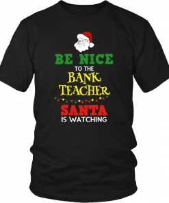 Be Nice To Band Teacher Christmas Tee Shirt