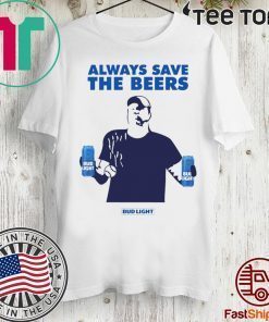 Womens Beers Over Baseball Always Save The Beers Bud Light Tee Shirt