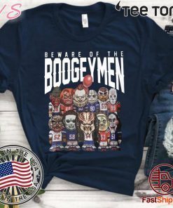 Beware Of The Boogeymen Patriots t-shirts