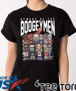 Beware Of The Boogeymen Patriots t-shirts