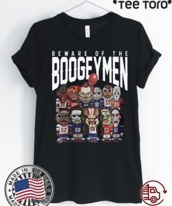 Beware Of The Boogeymen Patriots Shirts