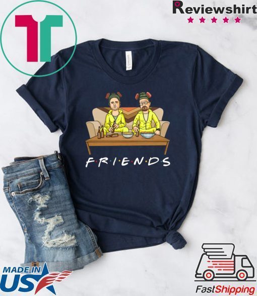 Breaking Bad Walter and Jesse FRIENDS shirt