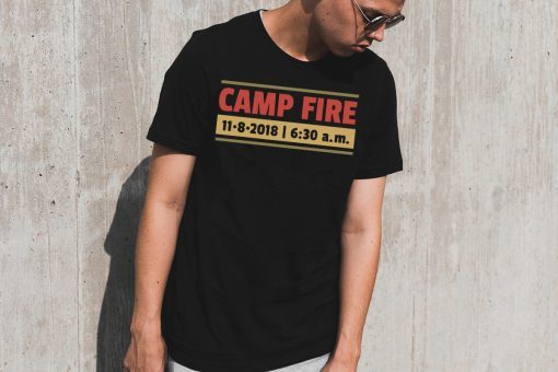 Butte County Camp Fire Survivors California wildfires 2019 T-Shirt