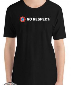 Nazi Salutes No Respect Tee Shirt
