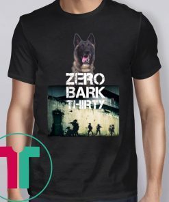 Conan Dog Hero Zero Bark Thirty t-shirts